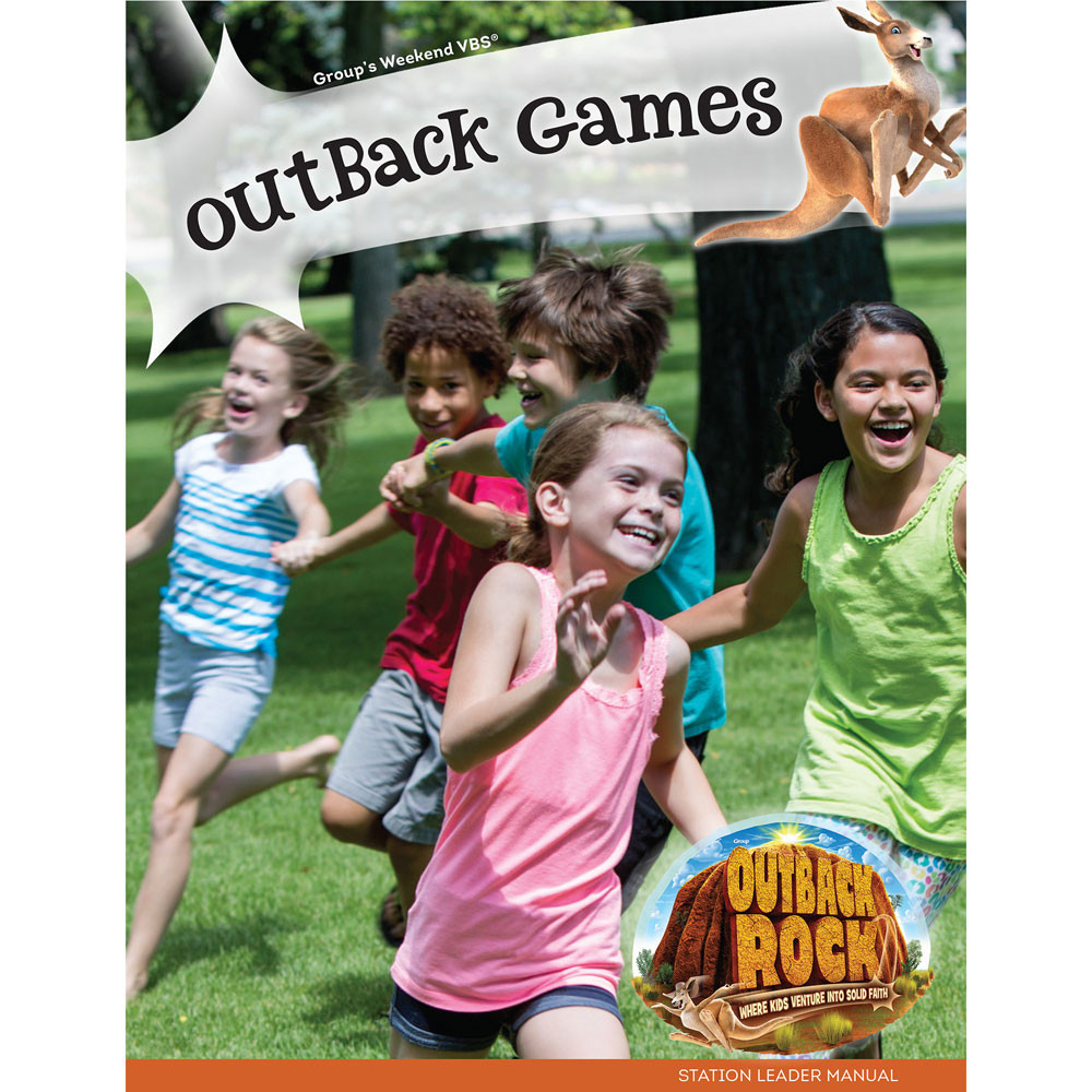 Outback Games Leader Manual - Outback Rock VBS 2024 by Group