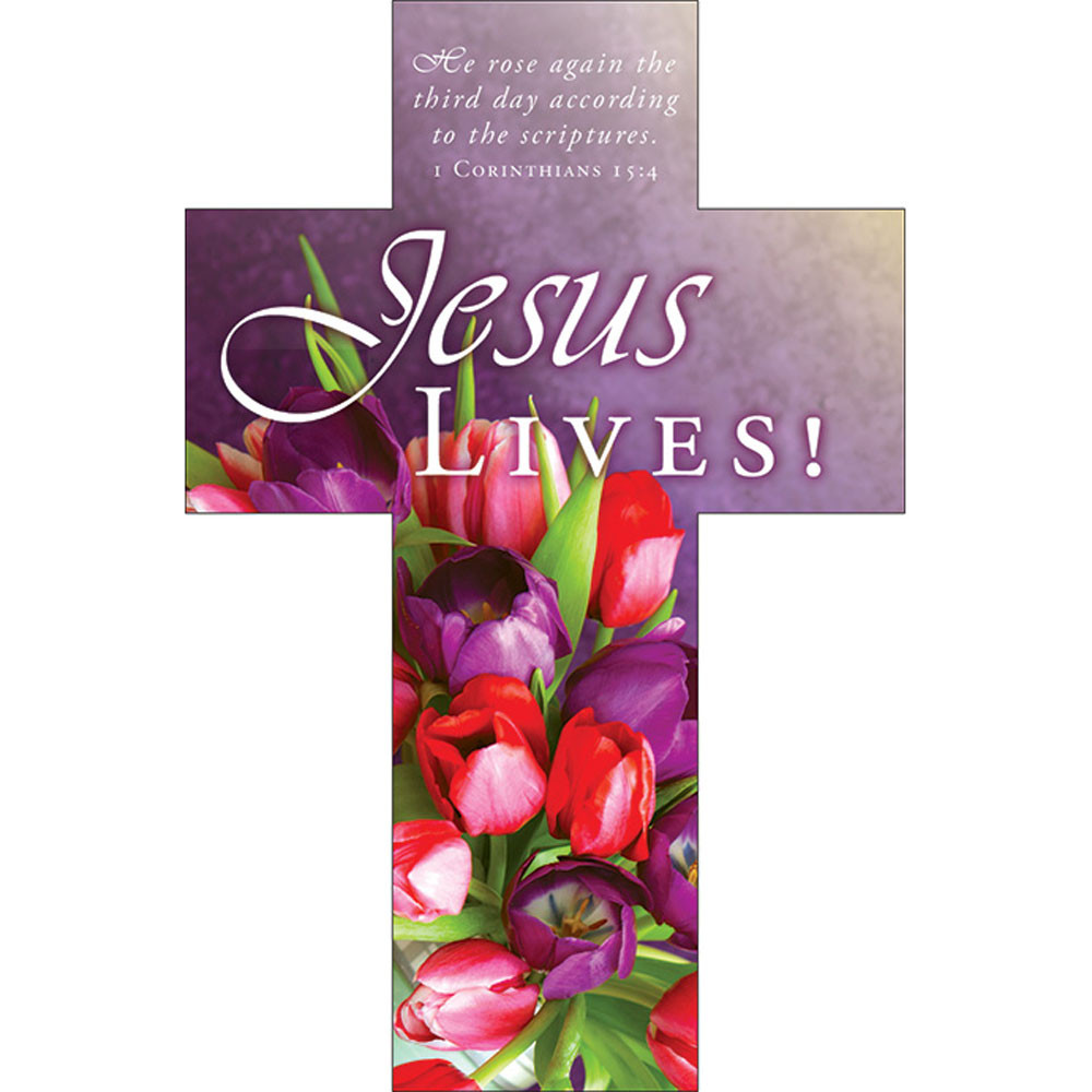 Bookmark - Easter - Cross - Jesus Lives! - 1 Cor 15:4 KJV - U4397BC