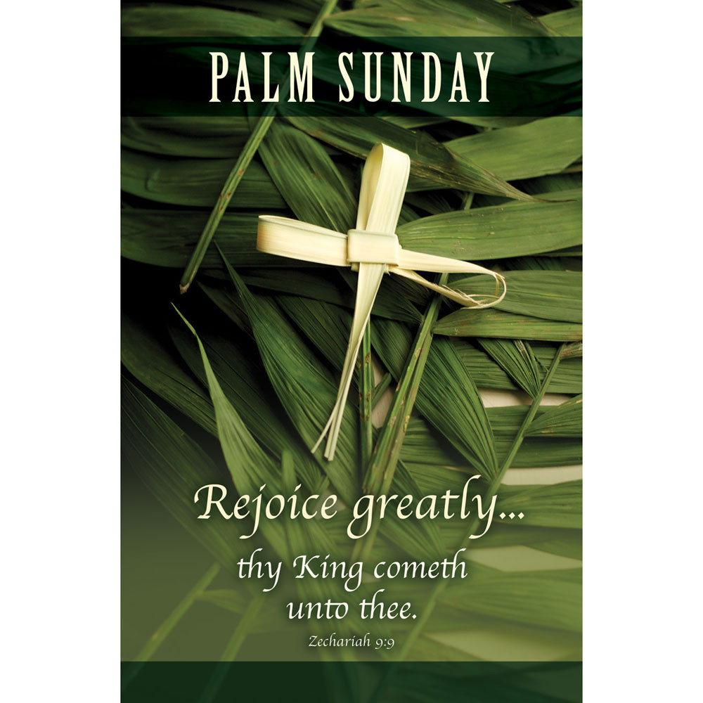 11" Bulletin - Palm Sunday - Palm Sunday - Zec 9:9 KJV - H4198