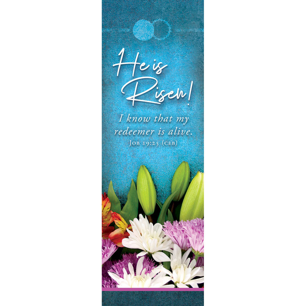 Bookmark - Easter - He Is Risen! - Job 19:25 - AP2206B