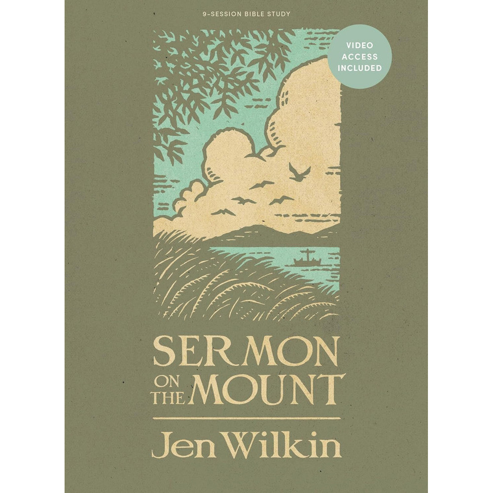 Sermon on the Mount - Bible Study Book (Revised & Expanded) with Video Access