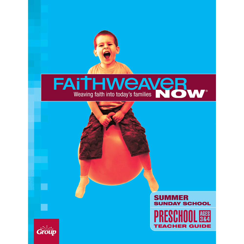 Summer 2024 FaithWeaver NOW Preschool Teacher Guide