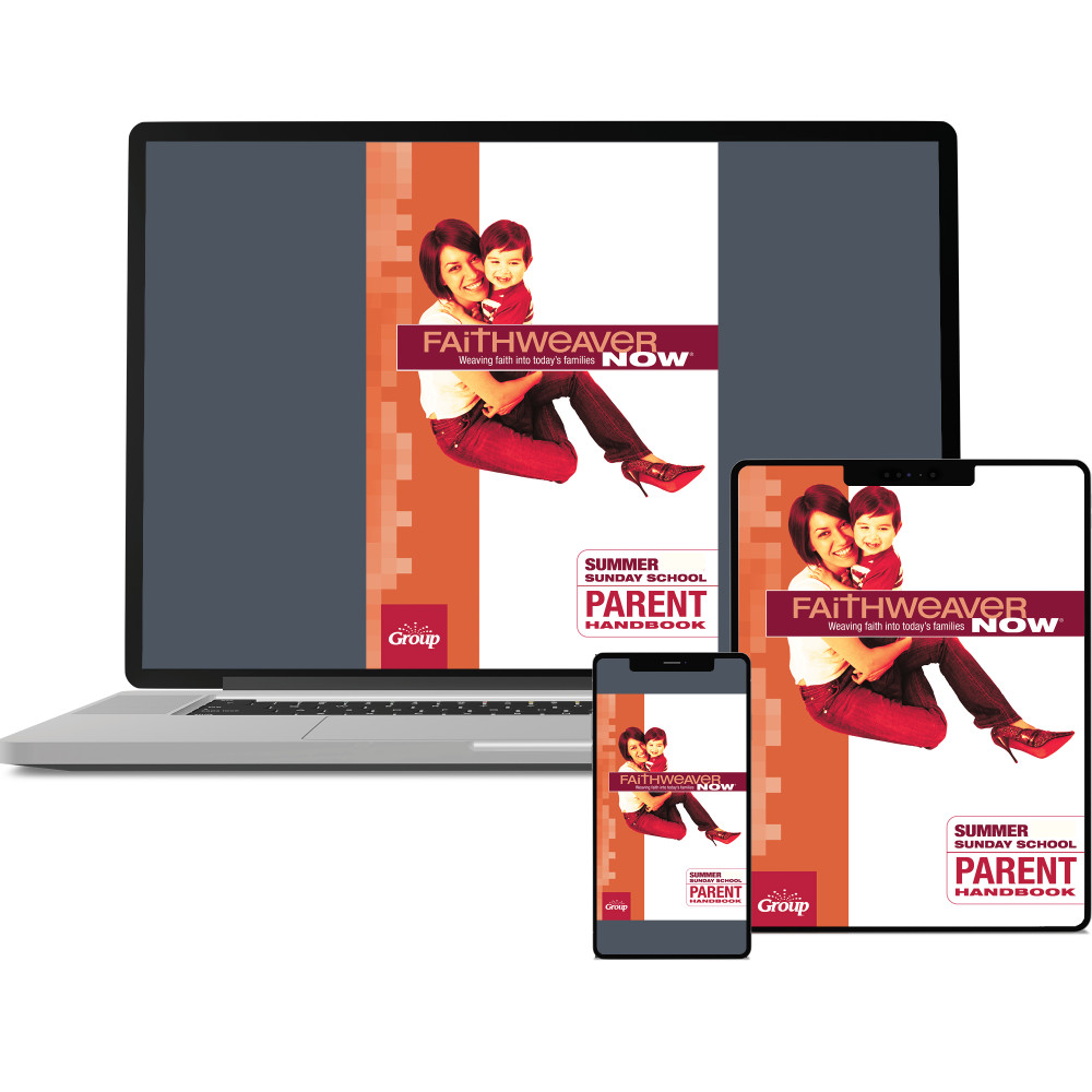 FaithWeaver NOW Parent Handbook Download - Summer 2024