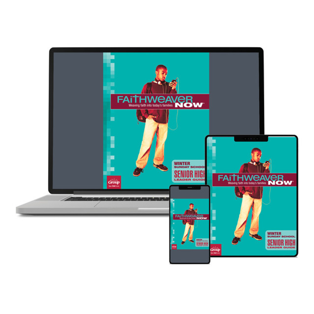 FaithWeaver NOW Senior High Leader Guide Download - Winter 2024