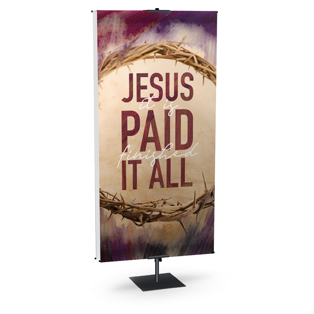 Church Banners - Rugged Brush Lent - Jesus Paid it All