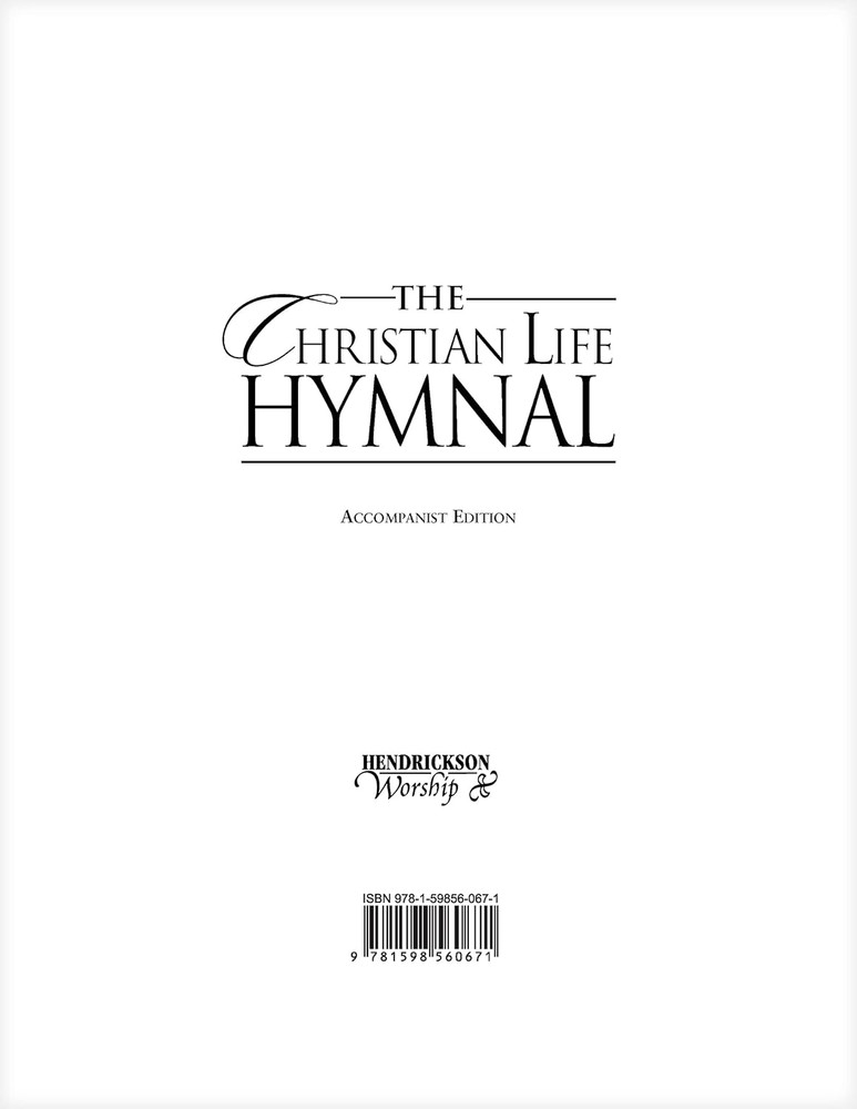 The Christian Life Hymnal: Accompanist Edition (Case of 10)