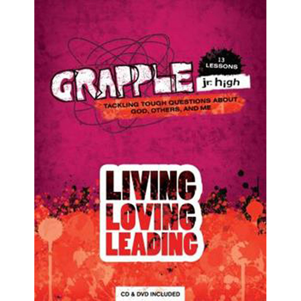 Grapple Jr High: Living, Loving, Leading