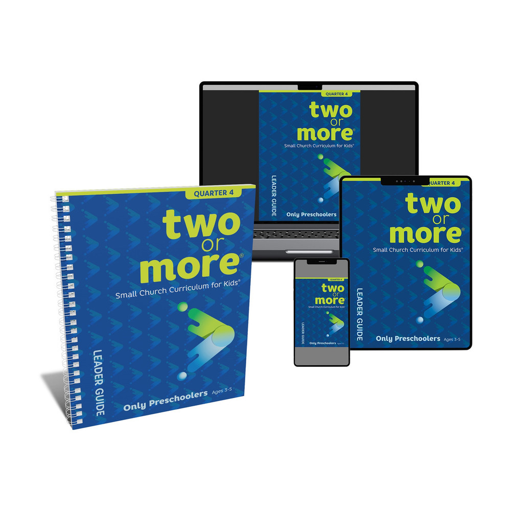Two or More Leader Pack - Only Preschoolers (Print + Digital) - Quarter 4
