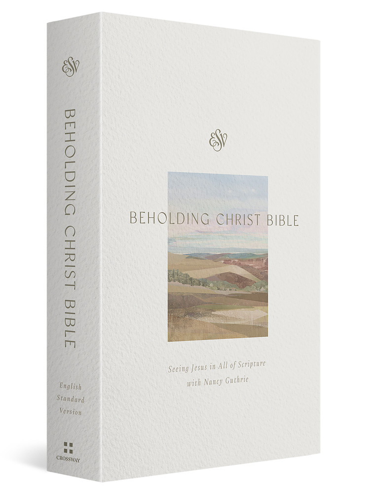 ESV Beholding Christ Bible, Hardcover