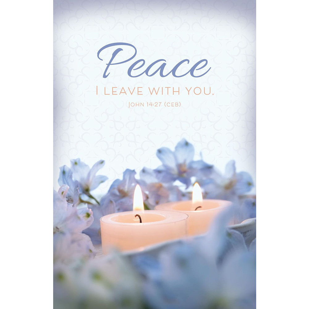 Bulletin 8.5" x 11" - Funeral - Peace I Leave with You - John 14:27 CEB (Pack of 100)