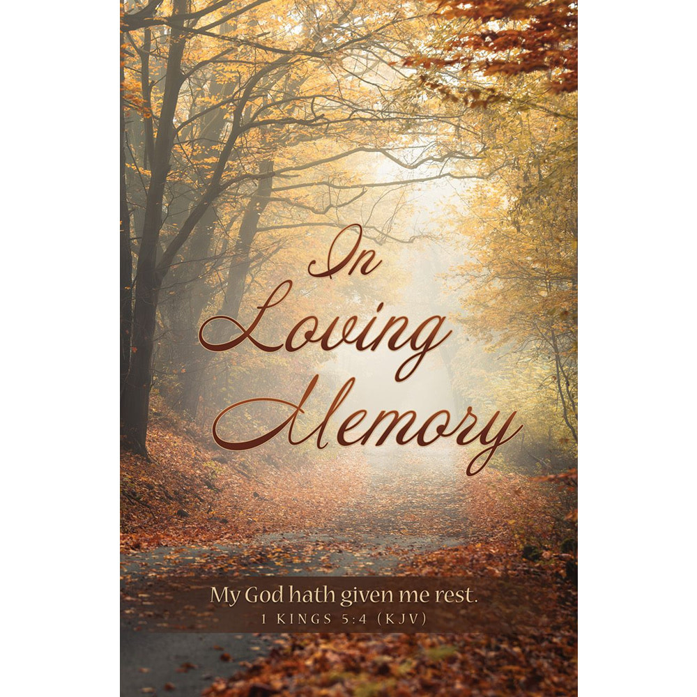 Church Bulletin 8.5" - Funeral - In Loving Memory - 1 Kings 5:4 KJV (Pack of 100)