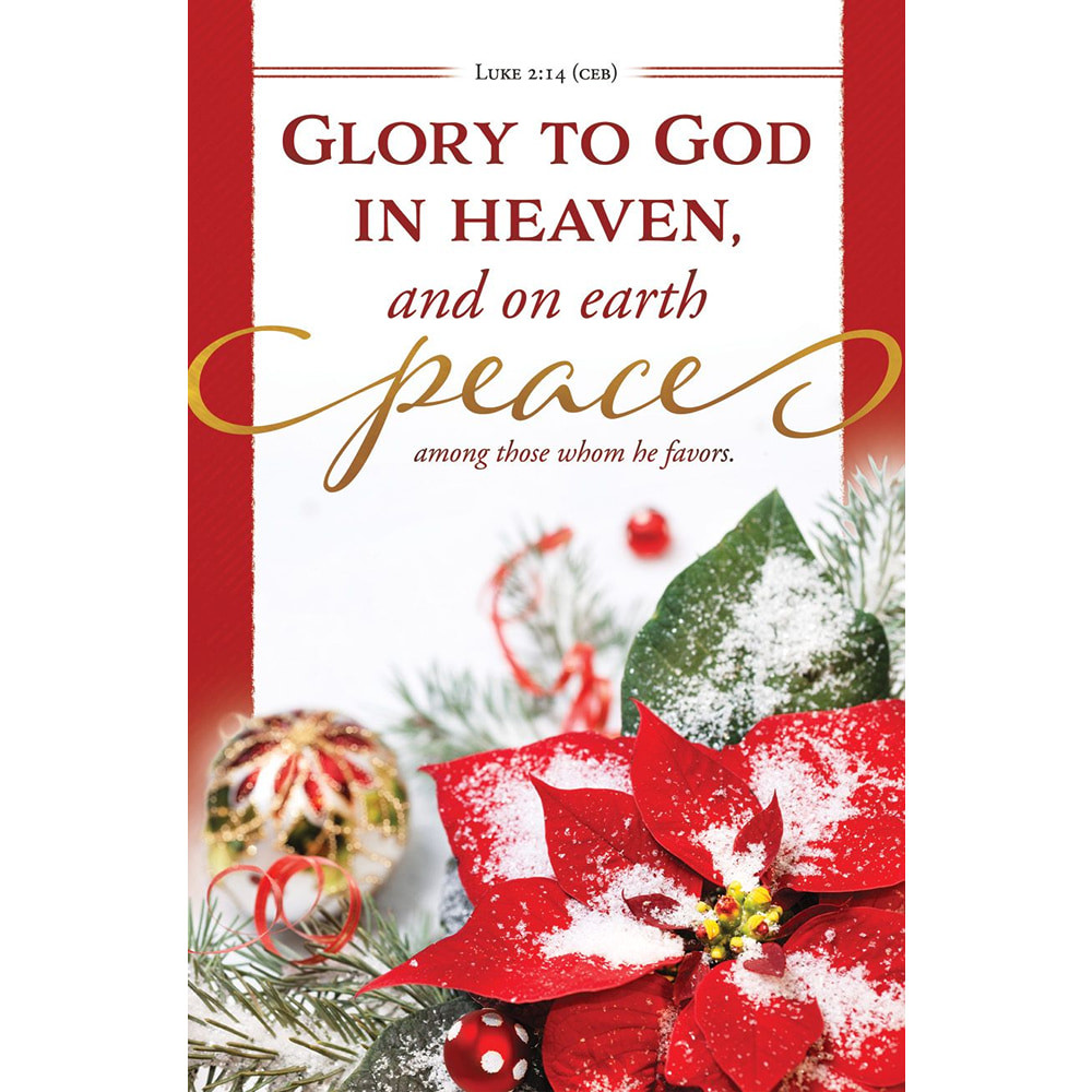 Church Bulletin - Christmas - Glory to God in heaven, and on earth peace. - Luke 2:14 CEB (Pack of 100)