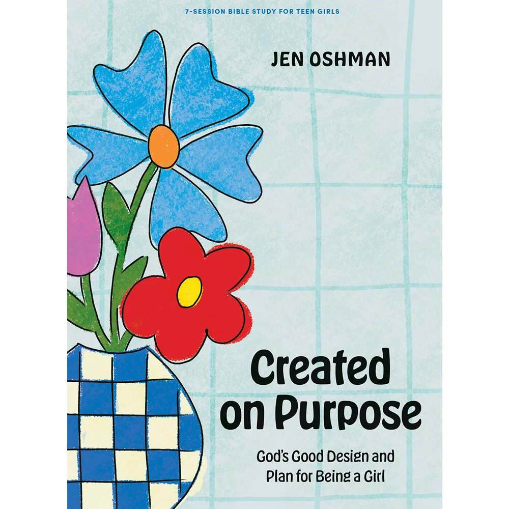 Created On Purpose - Teen Girls Bible Study Book