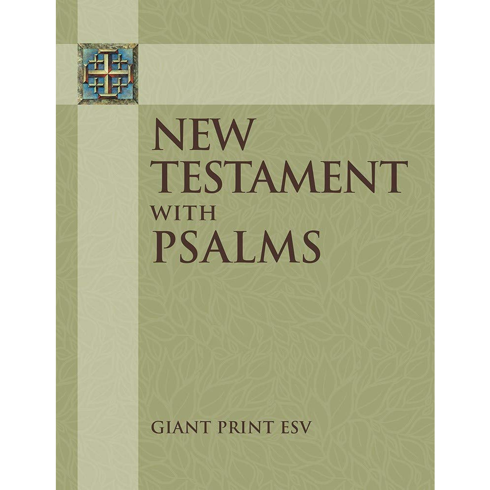 New Testament with Psalms: Giant Print ESV - Paperback - Case of 8