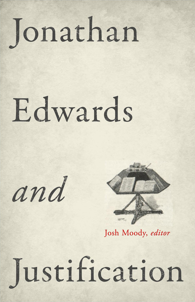 Jonathan Edwards and Justification (Paperback)