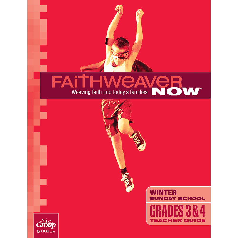 Grades 3&4 Teacher Guide: FaithWeaver NOW Winter 2026