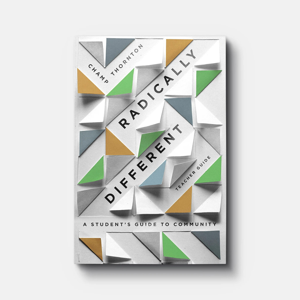 Radically Different: A Student's Guide to Community (Teacher Guide)