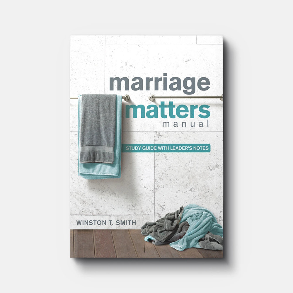 Marriage Matters Manual: Study Guide with Leader's Notes
