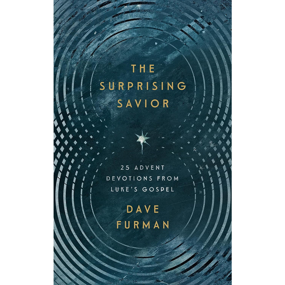 The Surprising Savior: 25 Advent Devotions from Luke's Gospel