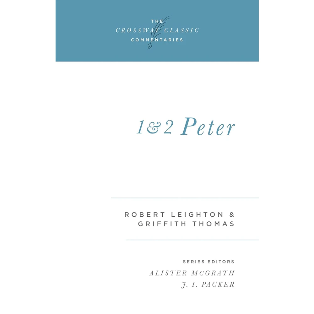 1 and 2 Peter (Volume 20) (Crossway Classic Commentaries, 20)