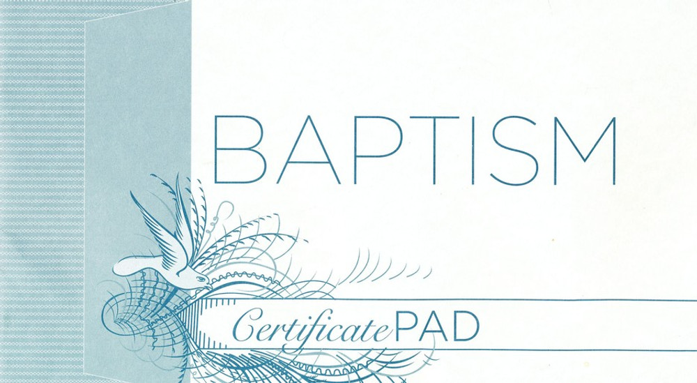 Baptism Certificates - Pad of 25 (Tear-Out 8" x 6")