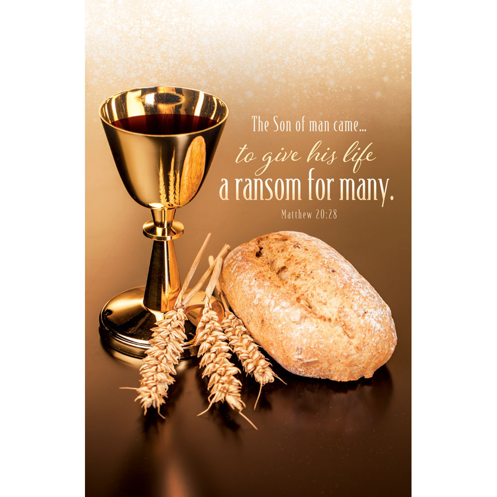 Church Bulletin - 11" - Communion - The Son of Man came- Matthew 20:28 - Pack of 100