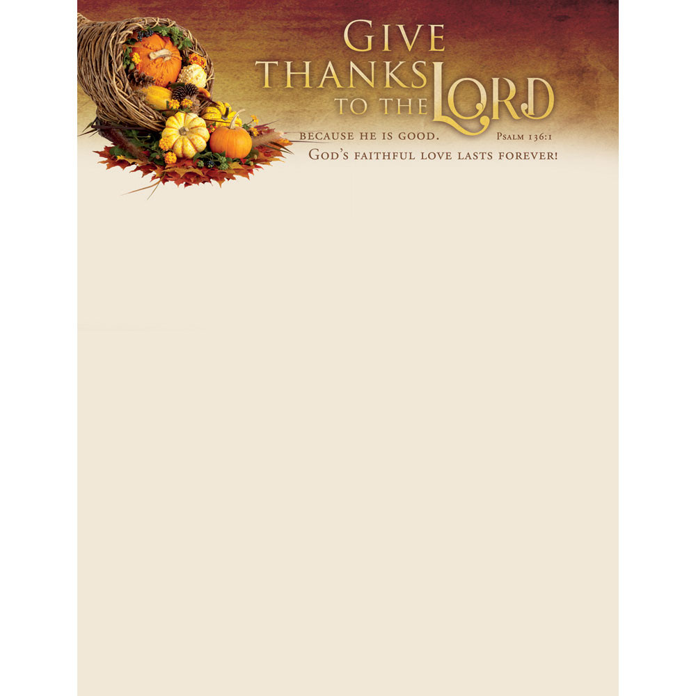 Letterhead - Thanksgiving - Give Thanks to the Lord - Cornucopia - Psalm 136:1 - Pack of 100