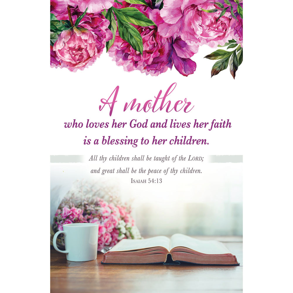 Church Bulletin - 11" - Mother's Day - A Mother Who Loves Her God - Isaiah 54:13 - Pack of 100