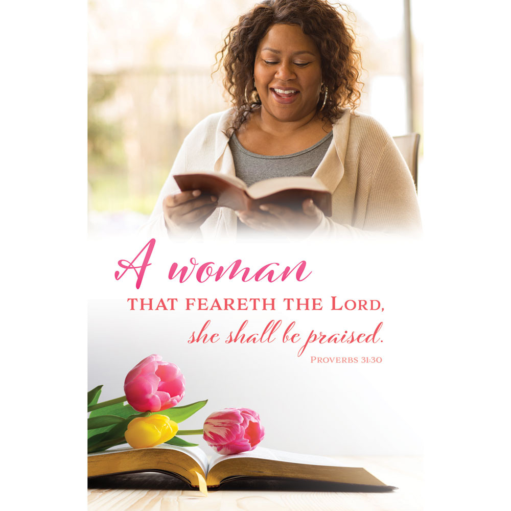 Church Bulletin - 11" - Women's Day - A Woman That Feareth the Lord - Proverbs 31:30 - Pack of 100