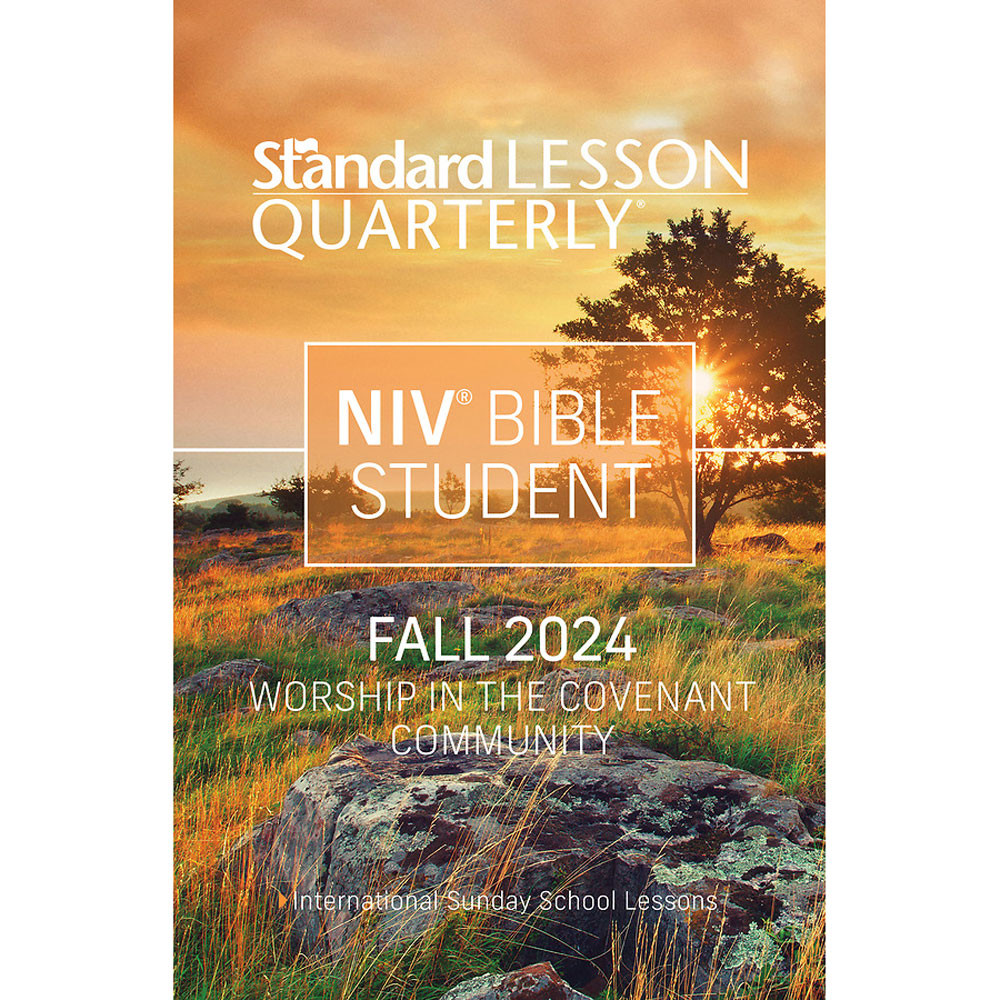 NIV Bible Student: Standard Lesson Quarterly - Fall 2024