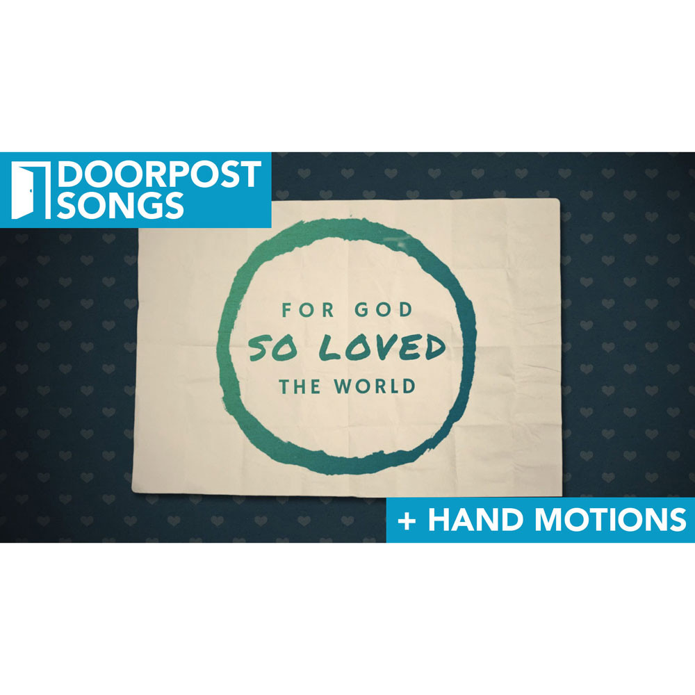 God So Loved - Song Video - Kids Worship Music - Doorpost Songs