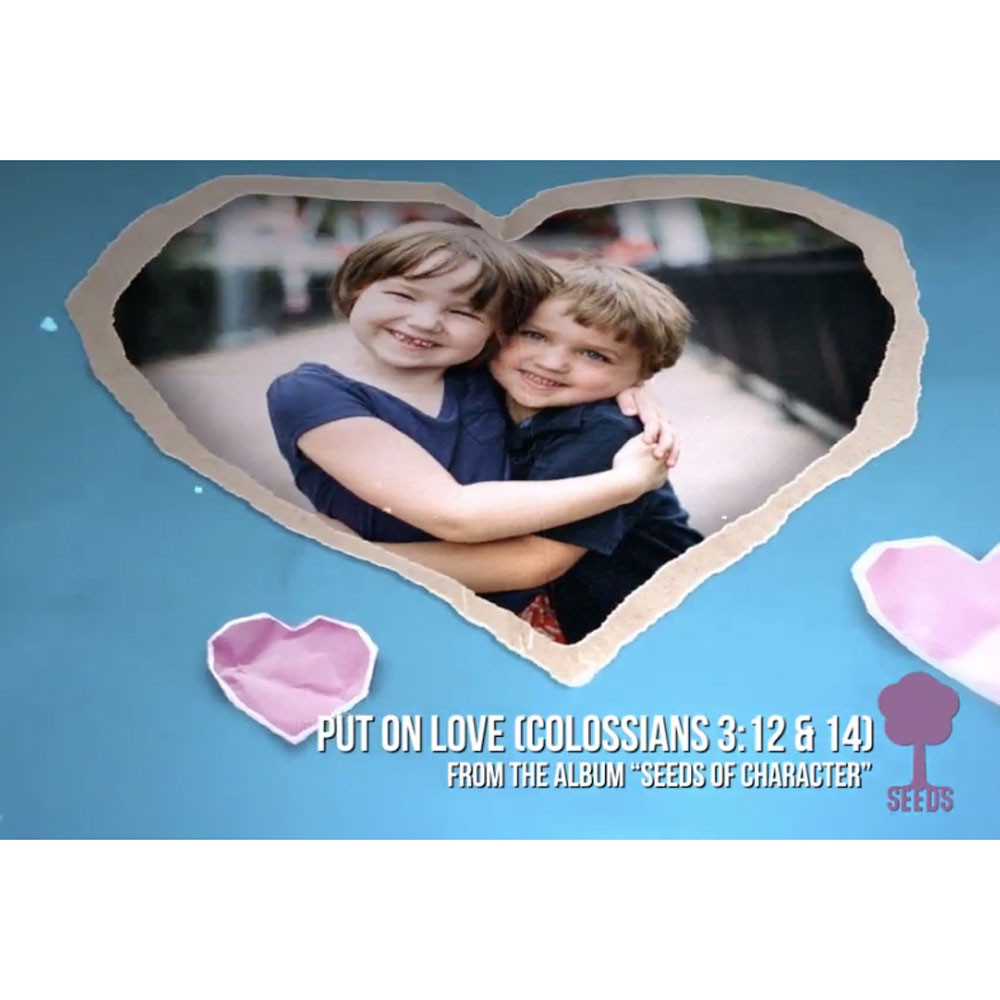 Put On Love - Colossians 3:12 & 14a - Scripture Song Video - Seeds Family Worship
