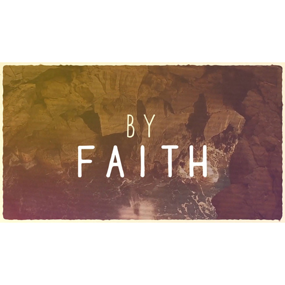 By Faith - Hebrews 11:1&6 - Scripture Song Video - Seeds Family Worship