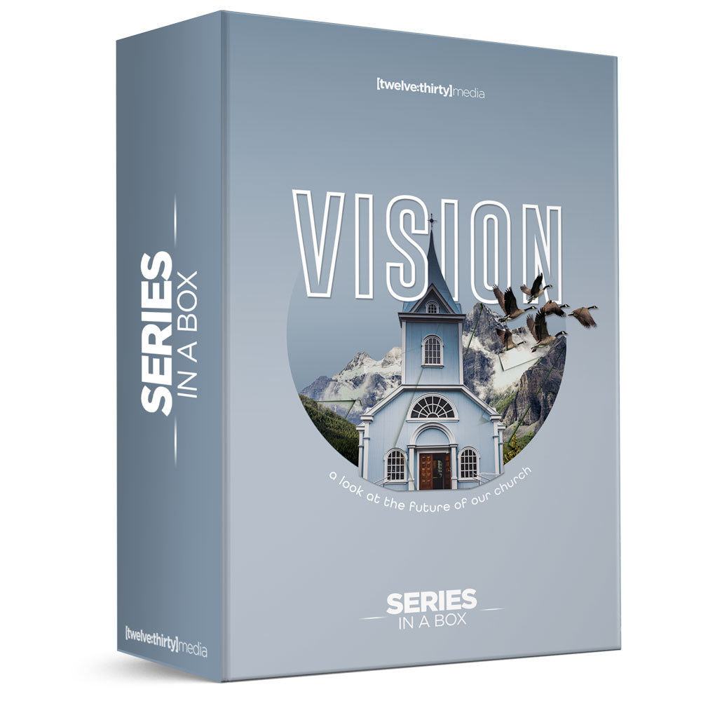 Vision - Series in a Box - Church Media