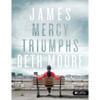 James: Mercy Triumphs - Member Book by Beth Moore - Lifeway Women's Bible Study