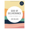 God of Deliverance, Bible Study Book with Video Access