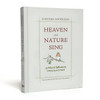 Heaven and Nature Sing, Advent Devotional