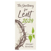 Devotional - Ash Wednesday - Sanctuary for Lent 2024 - by Abigail Browka (Pack of 10)