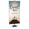 Easter Banner - Calvary Sunrise Series - Christ Is Risen