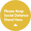 Floor Sticker Decal - Please Keep Social Distance Yellow - 18" x 18" Circle