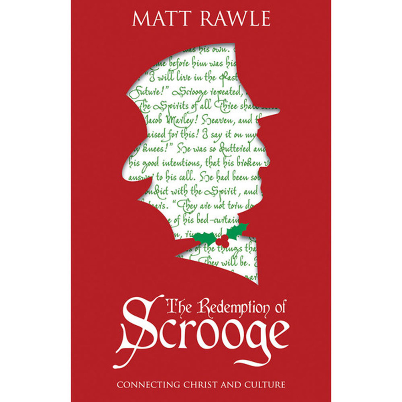 The Redemption of Scrooge by Matt Rawle