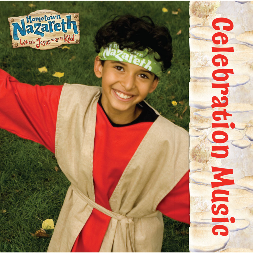 Celebration Music CD - Hometown Nazareth VBS 2024 by Group