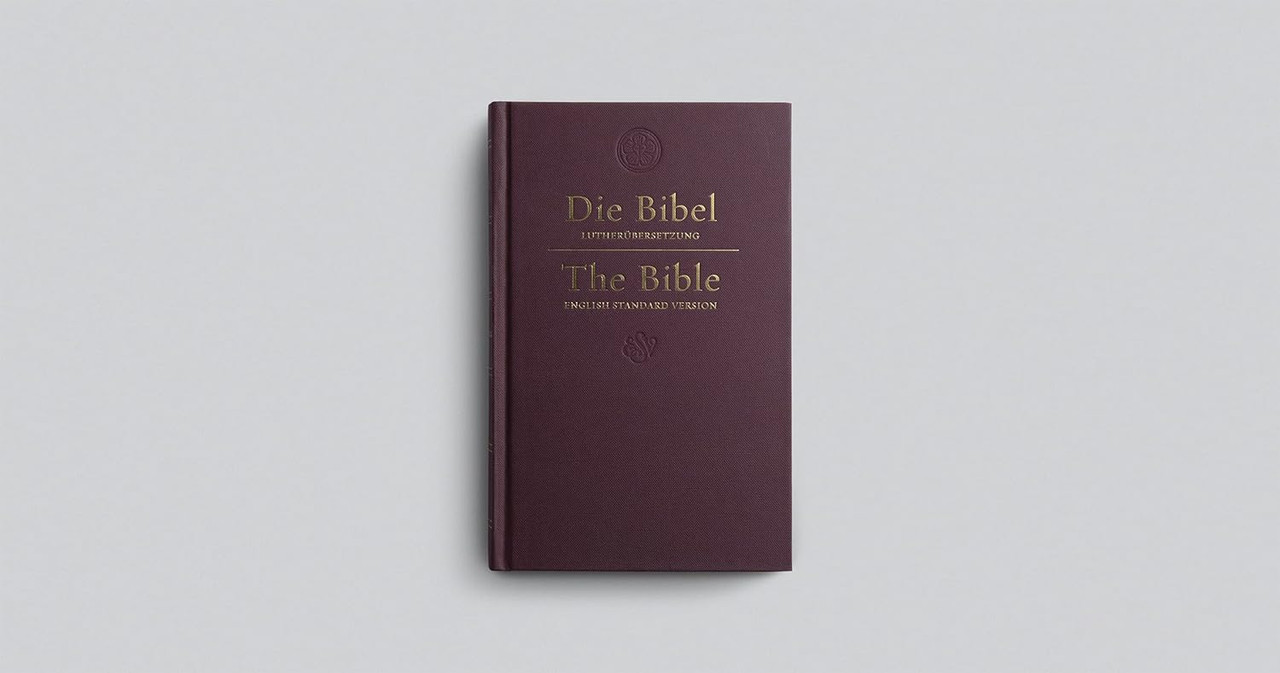 ESV German/English Parallel Bible (Luther/ESV, Hardcover, Dark Red)