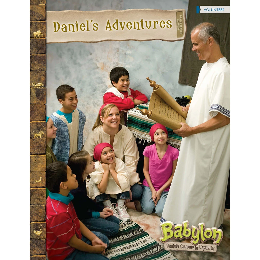 Daniel's Adventures Drama Leader Manual - Babylon VBS 2023