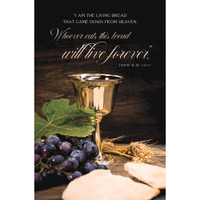 Church Bulletin - 11" - Communion - I am the living bread - John 6 ...