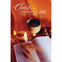 Church Bulletin - 11" - Communion - Christ also suffered for us - 1 ...