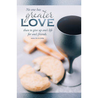 Church Bulletin - 11" - Communion - No one has greater love ...