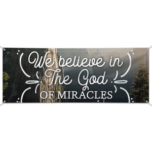 Customizable Outdoor Vinyl Banner - God of Miracles Customizable Outdoor Vinyl Banner - God of Miracles