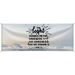 Customizable Outdoor Vinyl Banner - John 1:5 Customizable Outdoor Vinyl Banner - John 1:5
