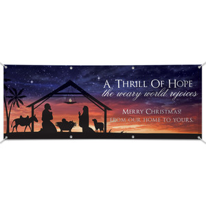 Customizable Outdoor Vinyl Banner - Christmas - A Thrill of Hope - Sunset Customizable Outdoor Vinyl Banner - Christmas - A Thrill of Hope - Sunset